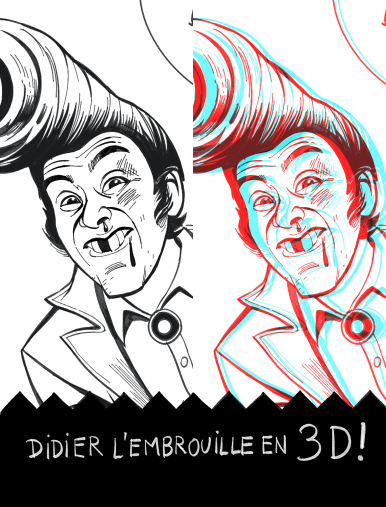 Didier l'embrouille en 3D